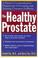 Cover of: The healthy prostate
