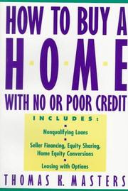 Cover of: How to Buy a Home With No or Poor Credit