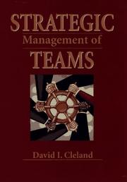 Cover of: Strategic management of teams