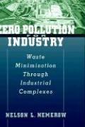 Cover of: Zero pollution for industry by Nelson Leonard Nemerow