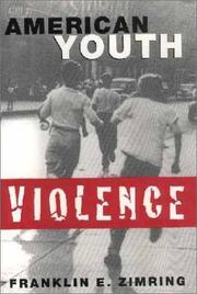 Cover of: American youth violence by Franklin E. Zimring