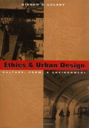 Cover of: Ethics and urban design | Gideon Golany
