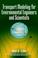 Cover of: Transport modeling for environmental engineers and scientists