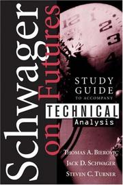 Cover of: Study Guide to Accompany Technical Analysis: Schwager on Futures