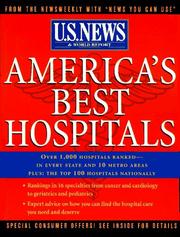 Cover of: America's best hospitals by the editors of U.S. News & World Report ; with the National Opinion Research Center at the University of Chicago.