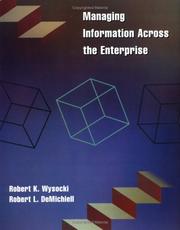 Cover of: Managing information across the enterprise