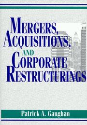 Cover of: Mergers, acquisitions, and corporate restructurings by Patrick A. Gaughan