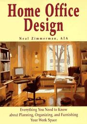 Cover of: Home office design: everything you need to know about planning, organizing, and furnishing your work space