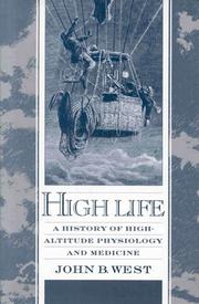 Cover of: High life by West, John B.