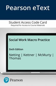 Cover of: Social Work Macro Practice, Enhanced Pearson EText -- Access Card by F. Ellen Netting, Peter M. Kettner, Steve McMurty, Lori Thomas