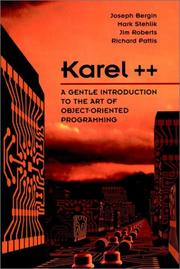Cover of: Karel++: A Gentle Introduction to the Art of Object-Oriented Programming
