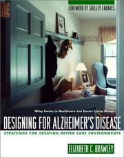 Designing for Alzheimer's disease by Elizabeth C. Brawley