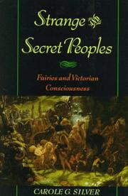 Cover of: Strange and Secret Peoples: Fairies and Victorian Consciousness