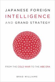 Cover of: Japanese Foreign Intelligence and Grand Strategy by Brad Williams
