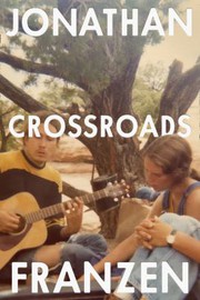 Cover of: Crossroads by Jonathan Franzen