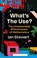 Cover of: What's the Use?