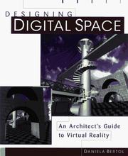 Cover of: Designing Digital Space: An Architect's Guide to Virtual Reality