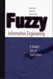 Cover of: Fuzzy Information Engineering: A Guided Tour of Applications