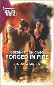 Cover of: Colton 911: Forged in Fire