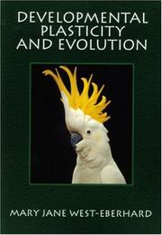 Cover of: Developmental Plasticity and Evolution by Mary Jane West-Eberhard