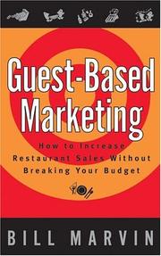 Cover of: Guest-based marketing by Bill Marvin