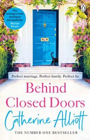 Cover of: Behind Closed Doors by Catherine Alliott