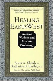 Cover of: Healing East and West: Ancient Wisdom and Modern Psychology
