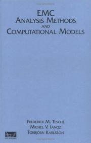 EMC analysis methods and computational models by Frederick M. Tesche