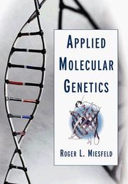 Applied molecular genetics by Roger L. Miesfeld