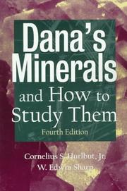 Cover of: Dana's Minerals and How to Study Them (After Edward Salisbury Dana), 4th Edition by Cornelius S. Hurlbut, W. Edwin Sharp
