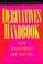 Cover of: Derivatives handbook