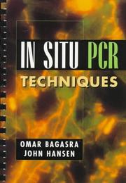 Cover of: In Situ PCR techniques by Omar Bagasra