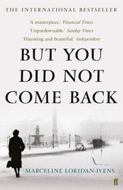 But You Did Not Come Back by Marceline Loridan-Ivens, Sandra Smith