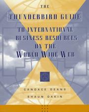 Cover of: The Thunderbird guide to international business resources on the World Wide Web