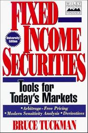 Cover of: Fixed income securities by Bruce Tuckman