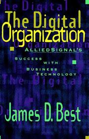 The digital organization by James D. Best