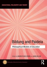 Cover of: Bildung and Paideia: Philosophical Models of Education