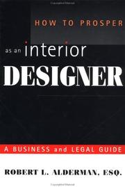 Cover of: How to prosper as an interior designer: a business and legal guide