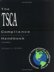 The TSCA compliance handbook by Ginger L. Griffin
