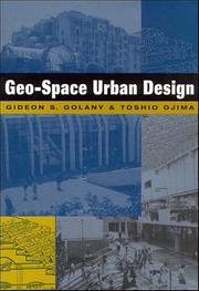 Geo-Space Urban Design by Gideon Golany, Toshio Ojima