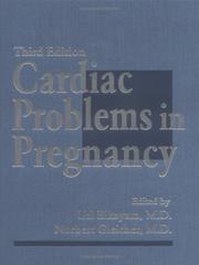 Cover of: Cardiac problems in pregnancy: diagnosis and management of maternal and fetal disease