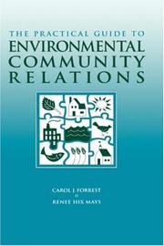 Cover of: The practical guide to environmental community relations