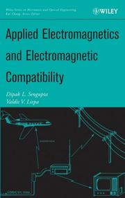 Cover of: Applied electromagnetics and electromagnetic compatibility by Dipak L. Sengupta