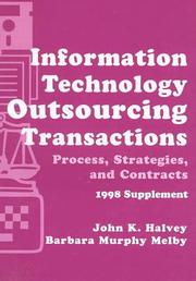 Cover of: Information Technology Outsourcing Transactions : Process, Strategies, and Contracts : 1998 Supplement