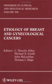 Cover of: Etiology of breast and gynecological cancers: proceedings of the Ninth International Conference on Carcinogenesis and Risk Assessment, held in Austin, Texas, November 29-December 2, 1995