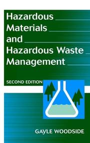 Cover of: Hazardous materials and hazardous waste management by Gayle Woodside