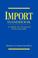 Cover of: Import handbook