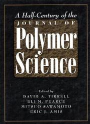 Cover of: A half-century of the Journal of polymer science