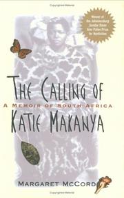 Cover of: The Calling of Katie Makanya by Margaret McCord