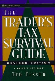 The trader's tax survival guide by Ted Tesser